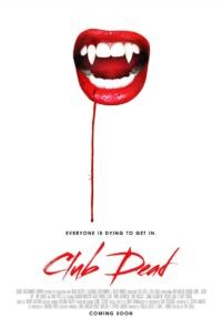 Poster for Club Dead feature film